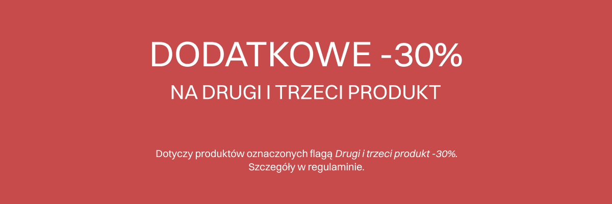 Dodatkowe -30% na drugi i trzeci produkt