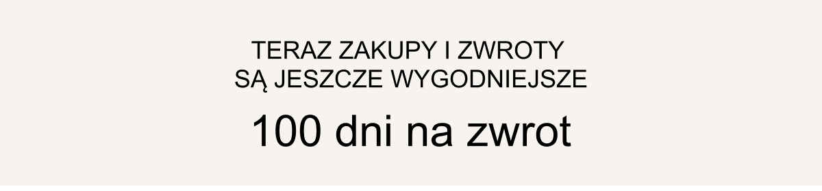 100 dni na zwrot